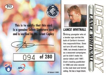 1999 Select AFL Premiere - Destiny Signatures #DS3 Lance Whitnall Back